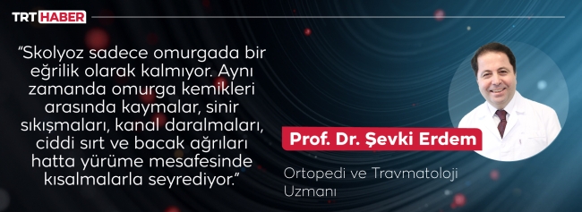 Skolyozun erken teşhisi tedavide başarı şansını artırıyor