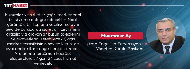 İşitme engellilere özel görüntülü çağrı merkezi